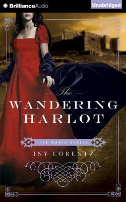 The Wandering Harlot by Iny Lorentz