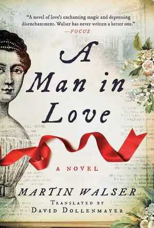 A Man in Love by David Dollenmayer, Martin Walser