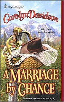 A Marriage by Chance by Carolyn Davidson