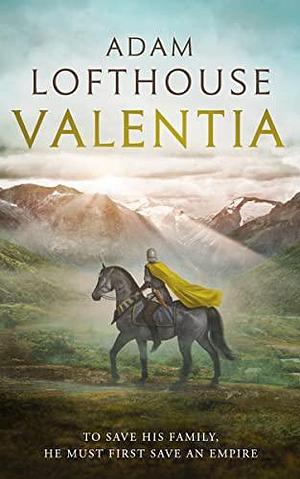 Valentia by Adam Lofthouse, Adam Lofthouse