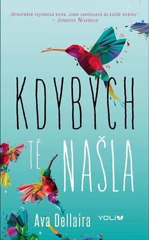 Kdybych tě našla by Ava Dellaira