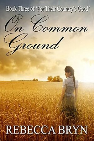 On Common Ground by Rebecca Bryn