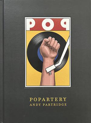 Popartery by Andy Partridge