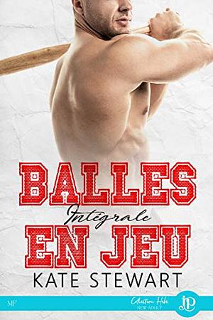 Balles en jeu: Intégrale by Kate Stewart