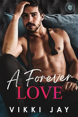 A Forever Love  by Vikki Jay