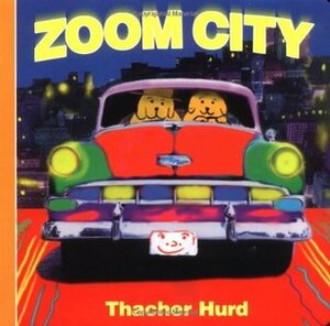 Zoom City by Jennifer Plecas, Patricia Hubbell, Thacher Hurd