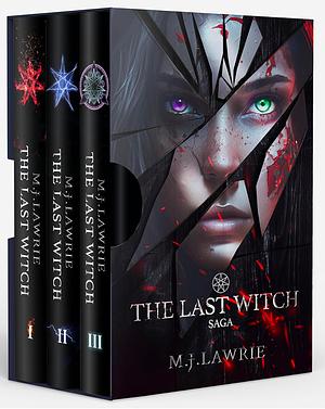 The Last Witch Trilogy by M.J. Lawrie