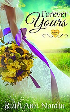 Forever Yours by Ruth Ann Nordin