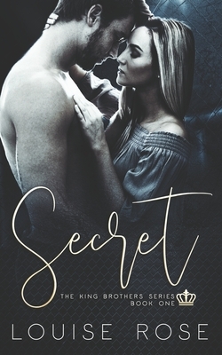 Secret by Louise Rose