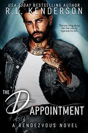 The D Appointment by R.L. Kenderson