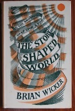 The Story-Shaped World: Fiction and Metaphysics: Some Variations on a Theme by Brian Wicker