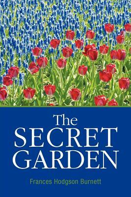 The Secret Garden by Frances Hodgson Burnett