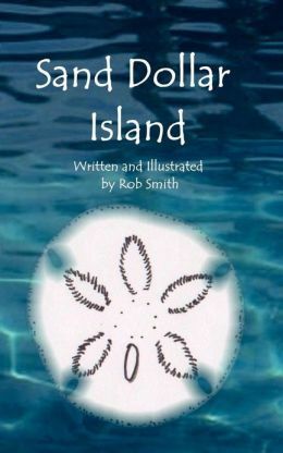 Sand Dollar Island by Rob Smith