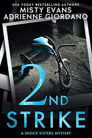 2nd Strike by Misty Evans, Adrienne Giordano