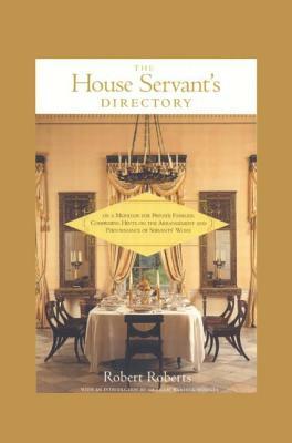 The House Servant's Directory by Graham Russell Hodges, Robert Roberts