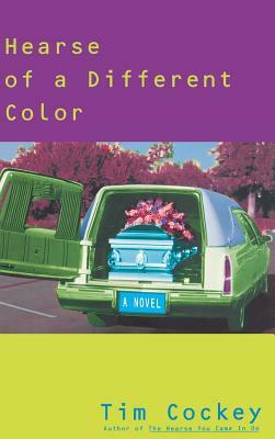 A Hearse of a Different Color by Tim Cockey