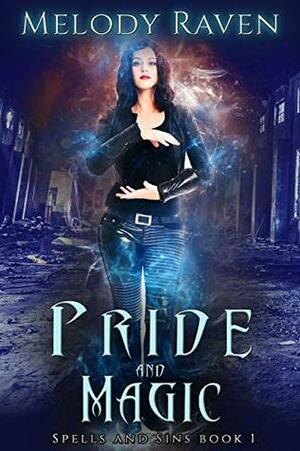 Pride and Magic by Melody Raven