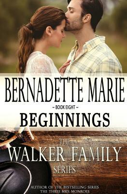 Beginnings by Bernadette Marie