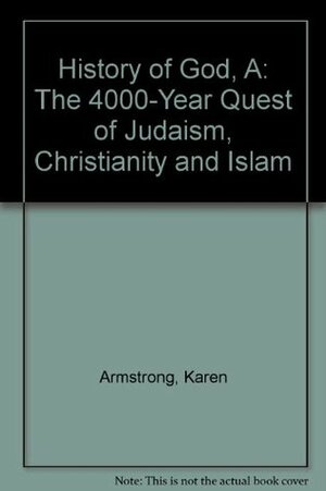 A History of God, from Abraham to the Present: the 4000-year Quest for God. Heinemann. 1993. by Karen Armstrong