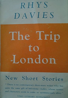 The Trip to London by Rhys Davies