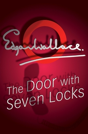 The Door with Seven Locks by Edgar Wallace