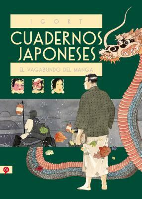 Cuadernos Japoneses 2. El Vagabundo del Manga by Igort