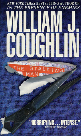 The Stalking Man by William J. Coughlin