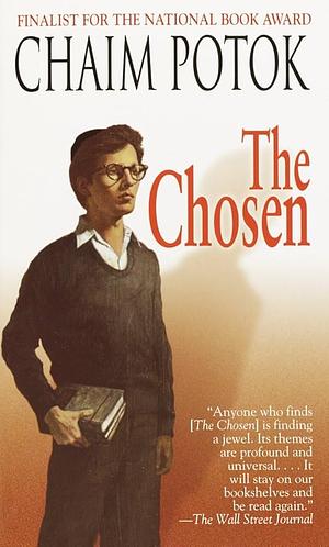 The Choosen by Chaim Potok, Chaim Potok