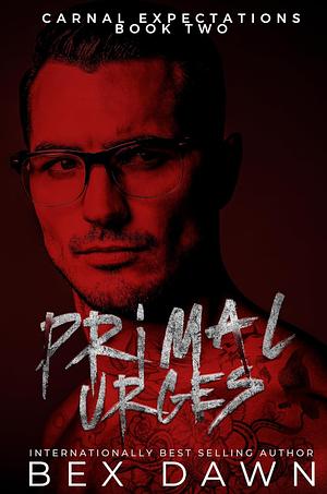 Primal Urges by Bex Dawn