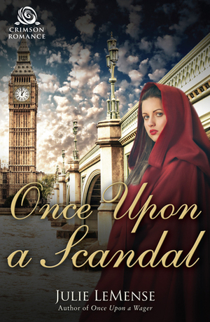 Once Upon a Scandal by Julie LeMense