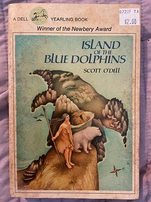 Island of the Blue Dolphins by Scott O'Dell