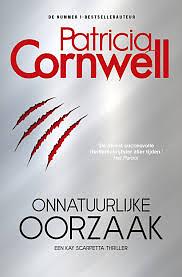 Onnatuurlijke oorzaak by Patricia Cornwell