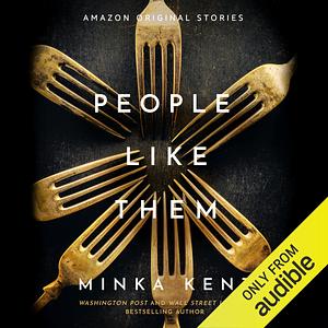 People Like Them by Minka Kent