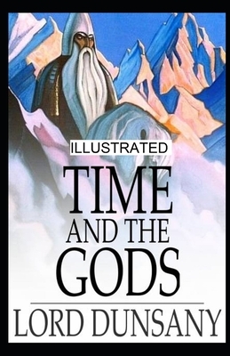 Time and the Gods illustrated by Lord Dunsany