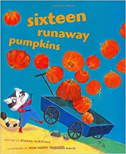 Sixteen Runaway Pumpkins by Dianne Ochiltree
