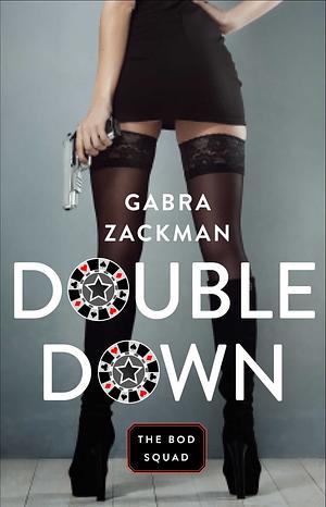 Double Down by Gabra Zackman