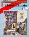 Johnny Tremain: Teaching Unit (Exploring literature) by Carmela M. Krueser