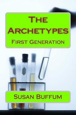 The Archetypes by Susan Buffum