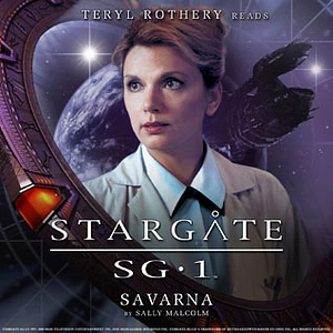 Stargate SG-1: Savarna by Sally Malcolm