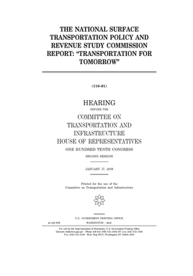 The National Surface Transportation Policy and Revenue Study Commission report, "Transportation for tomorrow" by Committee on Transportation and (house), United S. Congress, United States House of Representatives