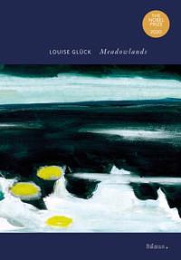 Meadowlands by Louise Glück