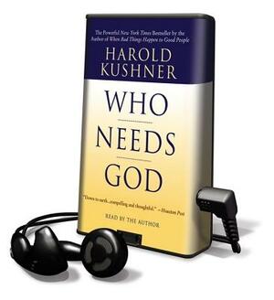 Who Needs God by Harold Kushner