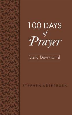 Book: 100 Days of Prayer by Stephen Arterburn