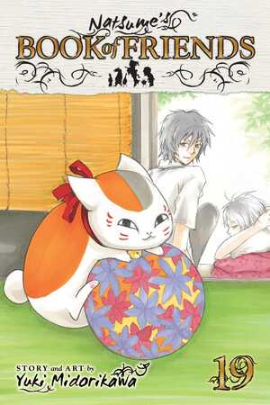 Natsume's Book of Friends, Vol. 19 by Yuki Midorikawa