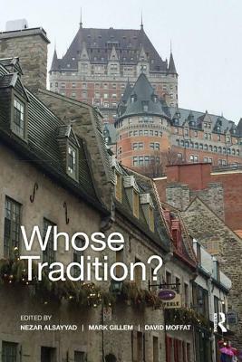 Whose Tradition?: Discourses on the Built Environment by 