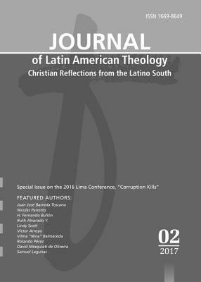 Journal of Latin American Theology, Volume 12, Number 2 by 