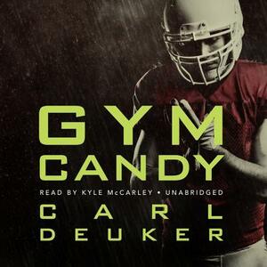Gym Candy by Carl Deuker
