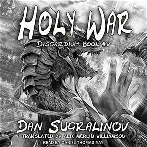 Holy War by Dan Sugralinov