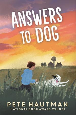 Answers to Dog by Pete Hautman