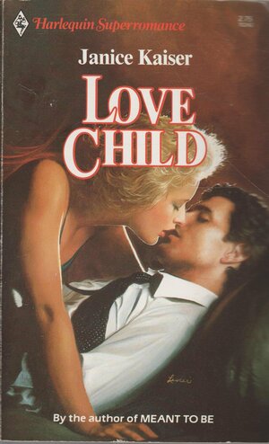 Love Child by Janice Kaiser